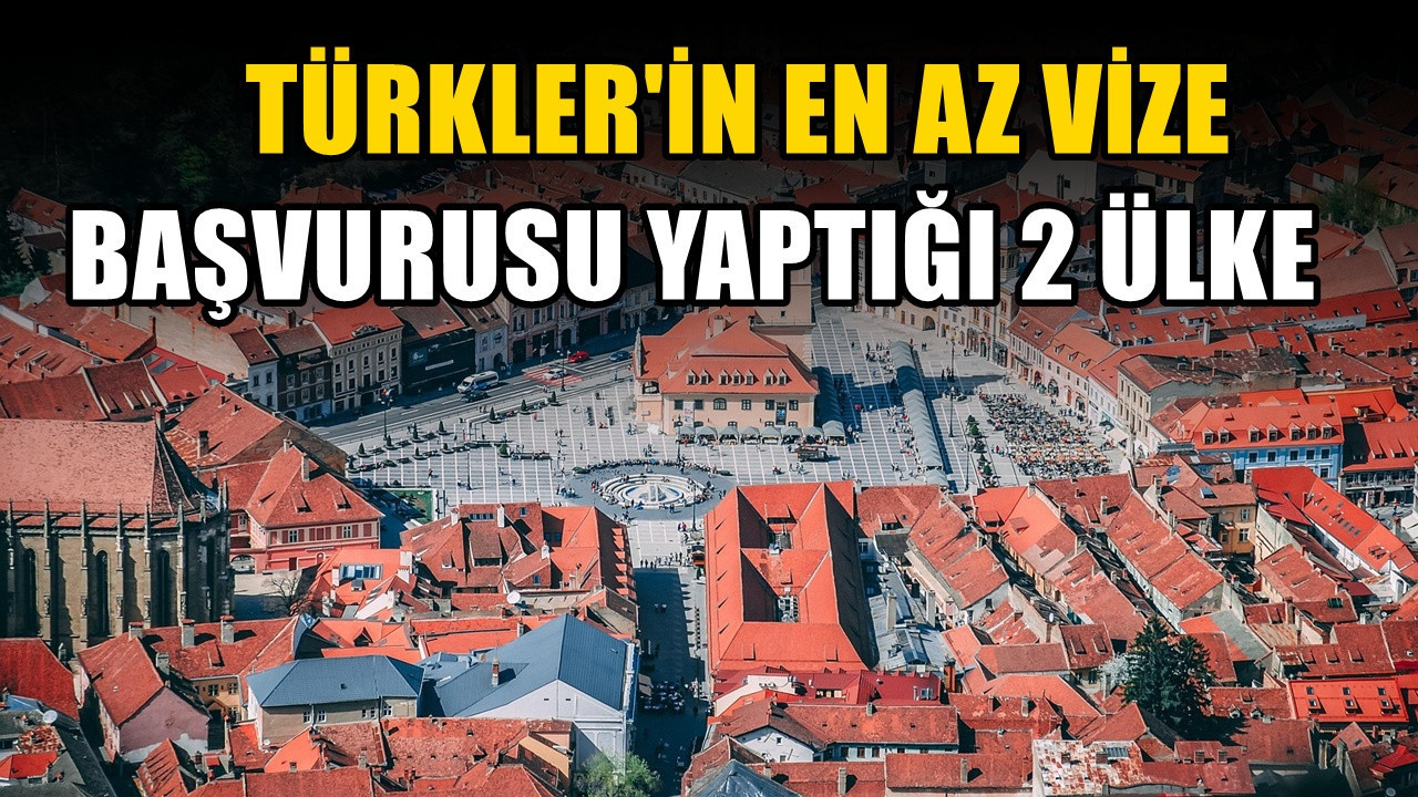Türklerin daha az vize başvurusu yaptığı 2 Avrupa ülkesi! Pek tercih edilmiyor
