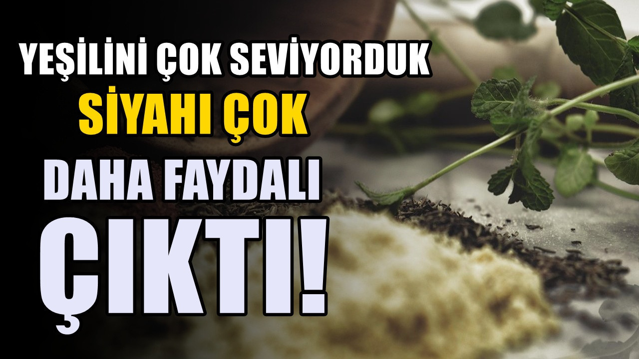 Hep yeşilini tüketiyoruz ancak siyahı şifa deposuymuş! 1 kaşık bile yetiyor