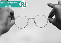 Algı Düzeyi Üzerine Bir Yolculuk: “Zihinsel Gözlüklerini Temizledin mi Bugün?”