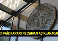 FED FAİZ KARARI NE ZAMAN AÇIKLANACAK? Bu ay FED faiz toplantısı var mı?