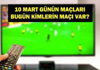 10 MART GÜNÜN MAÇLARI: Bugün Hangi Maçlar Var? Galatasaray Liverpool Hangi Kanalda, Saat Kaçta? İşte 10 Mart Günün Maçları...