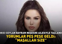 Ünlü şarkıcı Ceylan bayram neşesini ailesiyle taçlandırdı! Yorumlar peş peşe geldi: 'Maşallah size!'