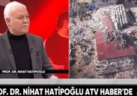 Nihat Hatipoğlu: Kader bu değil, kader tedbir almaktır