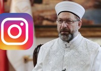 Instagram Diyanet İşleri Başkanı Ali Erbaş’ın paylaşımını sildi