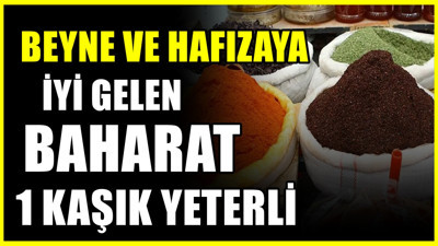 Beyne iyi gelen baharat. 1 tatlı kaşığının ucuyla tüketmek beyne etki ediyor