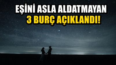 Eşine onlar çok bağlı oluyor! Aldatmak nedir bilmeyen 3 burç
