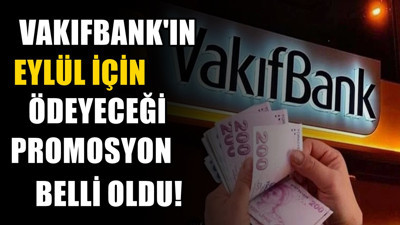 VakıfBank'ın emekli promosyonu kararı! Eylül için duyurdular