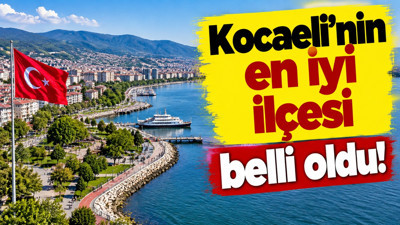 Adını duyan çok şaşırıyor ama meğer Kocaeli'nin en iyi ilçesiymiş