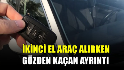 İkinci el otomobil alırken dikkat! Büyük masrafların önüne geçen kontrol
