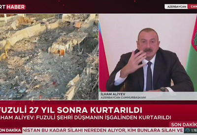 İlham Aliyev: Füzuli kenti ve 7 köy işgalcilerden kurtarıldı