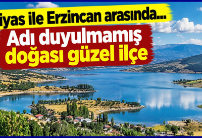 Sivas ile Erzincan arasında saklı kalmış ilçe: Gölova doğasıyla şaşırtıyor
