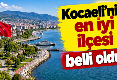 Adını duyan çok şaşırıyor ama meğer Kocaeli'nin en iyi ilçesiymiş