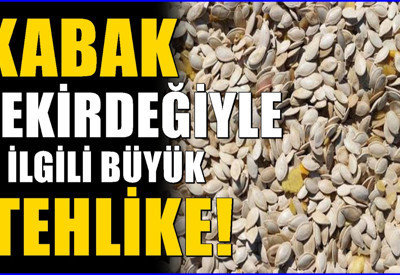 Bir avuçtan fazla asla yemeyin: Kabak çekirdeğindeki tehlikeye dikkat!