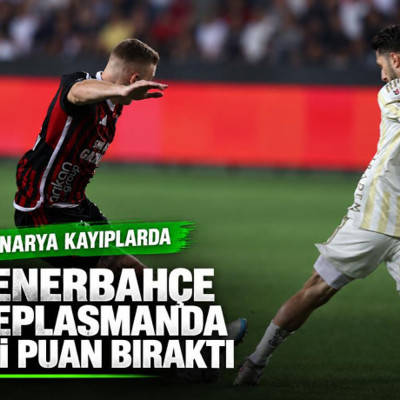 Fenerbahçe, Gaziantep FK ile berabere kaldı