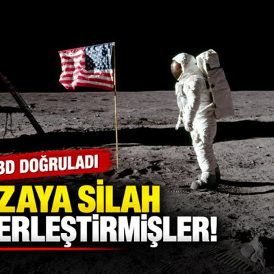 ABD doğruladı: Uzaya silah yerleştirmişler!