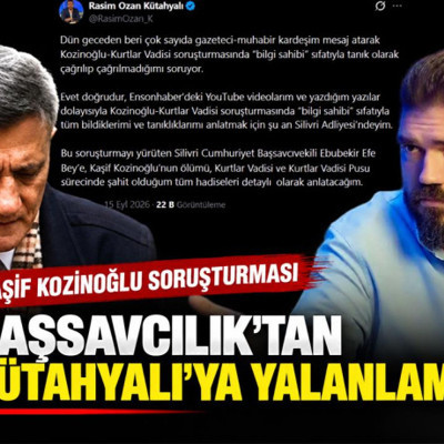 Kaşif Kozinoğlu soruşturması | Başsavcılık'tan Kütahyalı'ya yalanlama