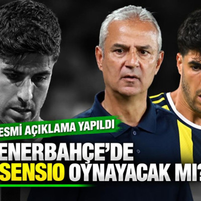 Fenerbahçe'de Asensio oynayacak mı? Resmi açıklama yapıldı