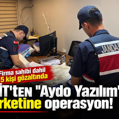 MİT'ten "Aydo Yazılım" şirketine operasyon! Firma sahibi dahil 5 kişi gözaltında