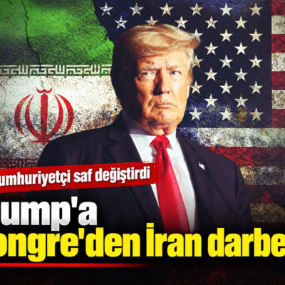 Trump'a Kongre'den İran darbesi! 7 Cumhuriyetçi de saf değiştirdi