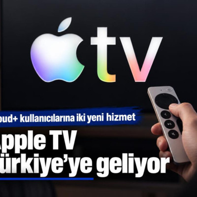 Apple TV Türkiye’ye geliyor