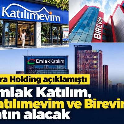Emlak Katılım, Katılımevim ve Birevim'i satın alacak: Tera Holding açıklamıştı