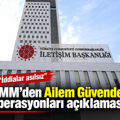 DMM’den Ailem Güvende operasyonları açıklaması: İddialar asılsız