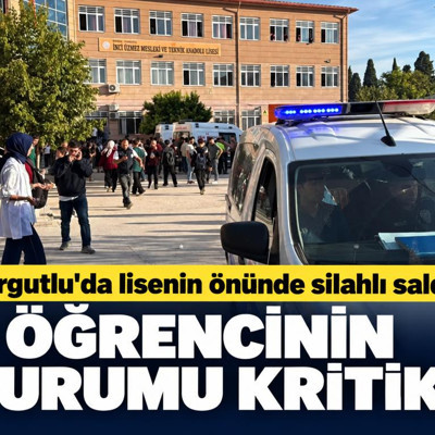 Manisa Turgutlu'da lisenin önünde silahlı saldırı: 3 öğrencinin durumu kritik