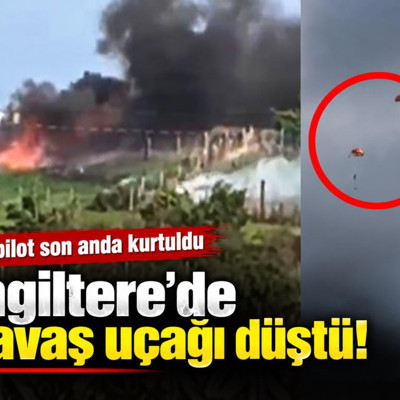 İngiltere'de savaş uçağı düştü: 2 pilot son anda kurtuldu