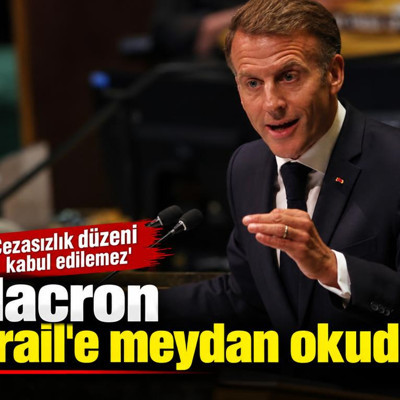 Macron İsrail'e meydan okudu: 'Cezasızlık düzeni kabul edilemez'