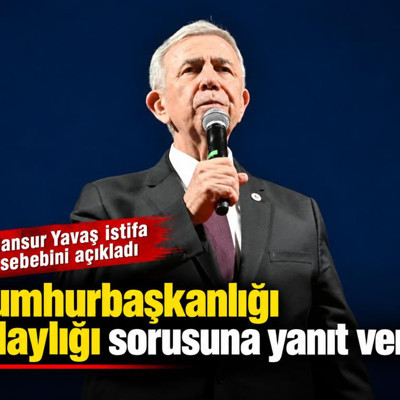 Mansur Yavaş istifa sebebini açıkladı, Cumhurbaşkanlığı adaylığı sorusuna yanıt verdi