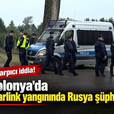 Polonya'da Starlink istasyonundaki yangın için sabotaj iddiası