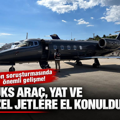 Fon soruşturması: Şirket yöneticilerinin lüks araç, yat ve özel jetlerine el konuldu