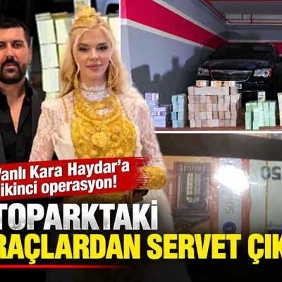 Vanlı Kara Haydar'a ikinci operasyon! Otoparktaki araçlardan servet çıktı