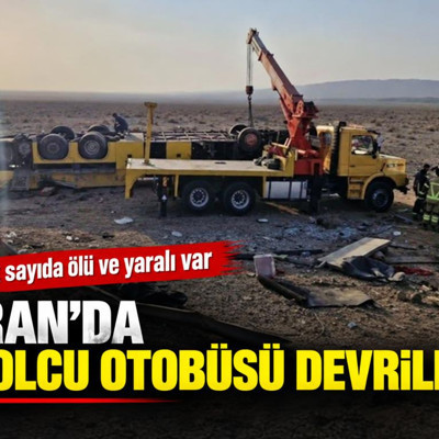 İran'da yolcu otobüsü devrildi: 11 ölü, 24 yaralı