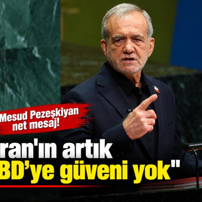Mesud Pezeşkiyan: İran'ın artık ABD'ye güveni yok