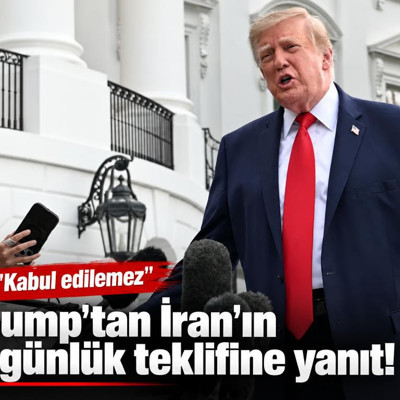 Trump'tan İran'ın 7 günlük teklifine yanıt! "Kabul edilemez"