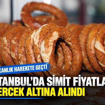 Bakanlık İstanbul'da simit fiyatlarını mercek altına aldı