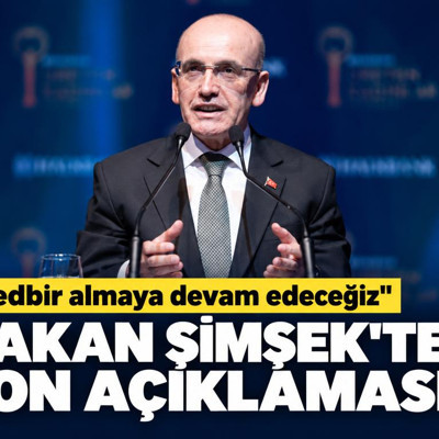 Bakan Şimşek'ten fon açıklaması: Tedbir almaya devam edeceğiz