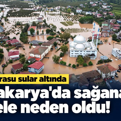 Sakarya'da sağanak sele neden oldu. Karasu sular altında