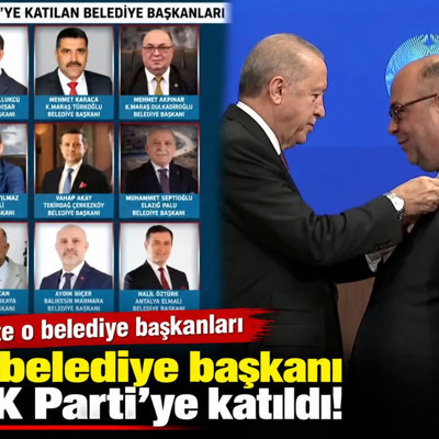 9 belediye başkanı AK Parti'ye katıldı! İşte o belediye başkanları