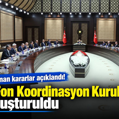 “Fon Koordinasyon Kurulu” oluşturuldu