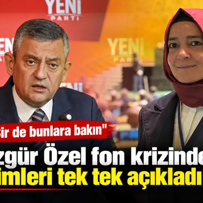 Özgür Özel fon krizinde isimleri tek tek açıkladı! "Bir de bunlara bakın"