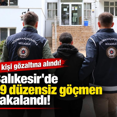 Balıkesir'de 29 düzensiz göçmen yakalandı: 1 gözaltı