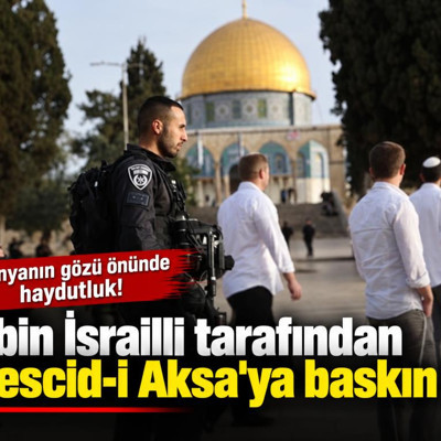 Son 6 günde yaklaşık 9 bin İsrailli tarafından Mescid-i Aksa'ya baskın düzenlendi