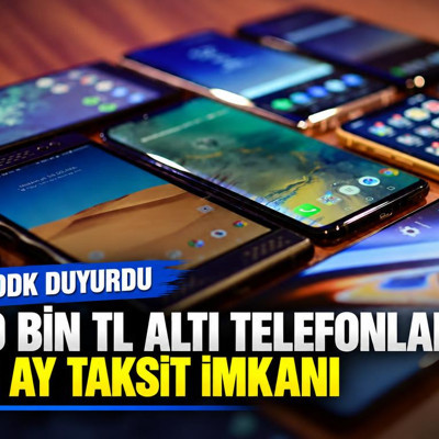 BDDK duyurdu: 40 bin TL altı telefonlara 12 ay taksit imkanı