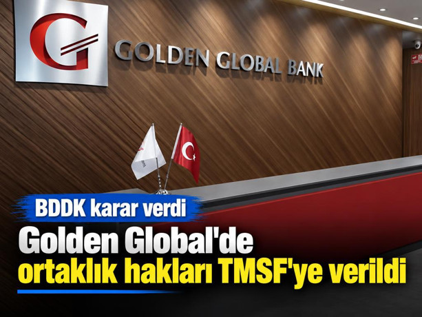 BDDK karar verdi: Golden Global