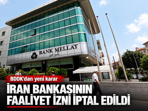 BDDK'dan yeni karar: İran bankasının faaliyet izni iptal edildi