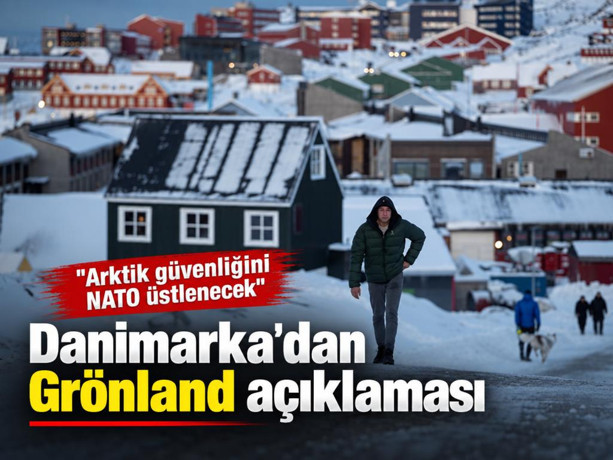 Danimarka'dan Grönland açıklaması: Arktik güvenliğini NATO üstlenecek