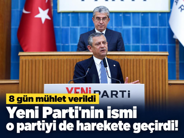 Yeni Parti'nin ismi o partiyi de harekete geçirdi! 8 gün mühlet verildi