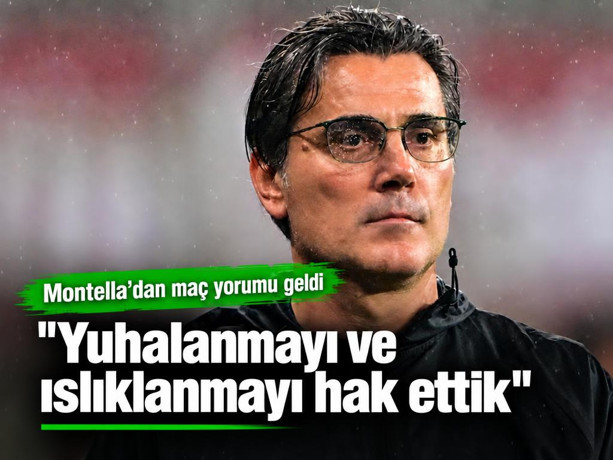 Vincenzo Montella: Islıklanmayı hak ettik